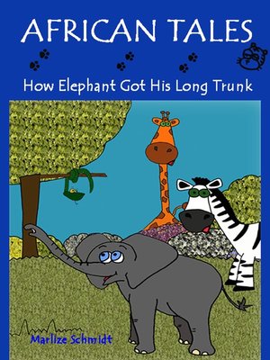 cover image of How Elephant Got His Long Trunk